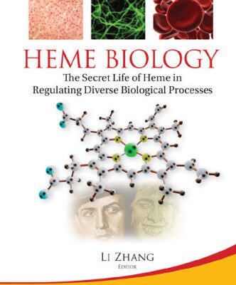 خرید و دانلود نسخه کامل کتاب Heme Biology: The Secret Life of Heme in Regulating Diverse Biological Processes