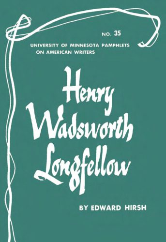 خرید و دانلود نسخه کامل کتاب Henry Wadsworth Longfellow (Pamphlets on American Writers)_68ec27966cd93.jpeg خرید و دانلود نسخه کامل کتاب Henry Wadsworth Longfellow (Pamphlets on American Writers)