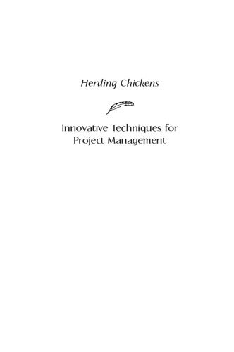 خرید و دانلود نسخه کامل کتاب Herding Chickens: Innovative Techniques for Project Management_68dd6c6aa19aa.jpeg خرید و دانلود نسخه کامل کتاب Herding Chickens: Innovative Techniques for Project Management