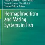 خرید و دانلود نسخه کامل کتاب Hermaphroditism and Mating Systems in Fish