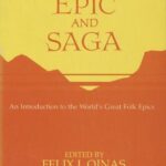 خرید و دانلود نسخه کامل کتاب Heroic Epic and Saga: An Introduction to the World’s Great Folk Epics