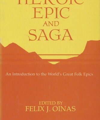 خرید و دانلود نسخه کامل کتاب Heroic Epic and Saga: An Introduction to the World’s Great Folk Epics