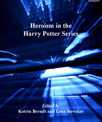 خرید و دانلود نسخه کامل کتاب Heroism in the Harry Potter Series