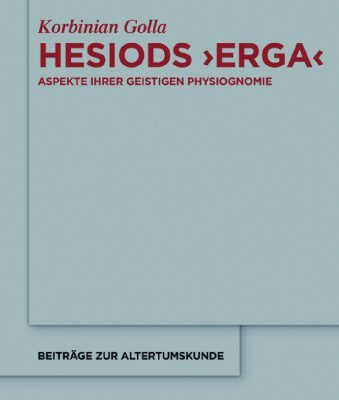 خرید و دانلود نسخه کامل کتاب Hesiods Erga: Aspekte ihrer geistigen Physiognomie