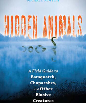 خرید و دانلود نسخه کامل کتاب Hidden Animals: A Field Guide to Batsquatch, Chupacabra, and Other Elusive Creatures