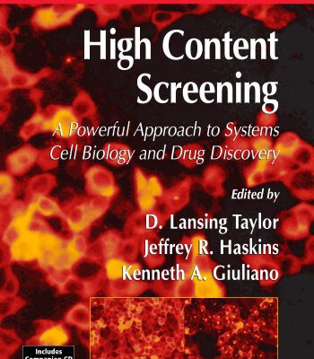 خرید و دانلود نسخه کامل کتاب High Content Screening: A Powerful Approach to Systems Cell Biology and Drug Discovery (Methods in Molecular Biology Vol 356)