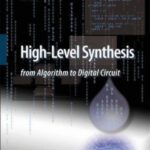 خرید و دانلود نسخه کامل کتاب High-level synthesis: from algorithm to digital circuit