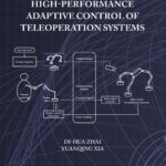 خرید و دانلود نسخه کامل کتاب High-Performance Adaptive Control of Teleoperation Systems
