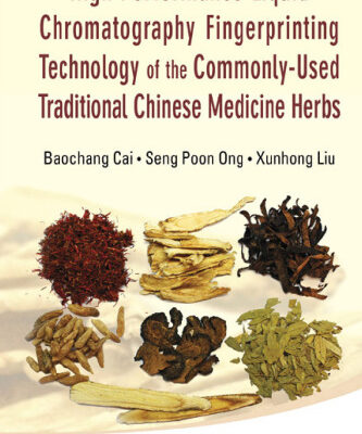 خرید و دانلود نسخه کامل کتاب High Performance Liquid Chromatography Fingerprinting Technology of the Commonly-Used Traditional Chinese Medicine Herbs