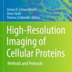 خرید و دانلود نسخه کامل کتاب High-Resolution Imaging of Cellular Proteins: Methods and Protocols