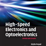 خرید و دانلود نسخه کامل کتاب High-Speed Electronics and Optoelectronics: Devices and Circuits