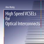 خرید و دانلود نسخه کامل کتاب High speed VCSELs for optical interconnects