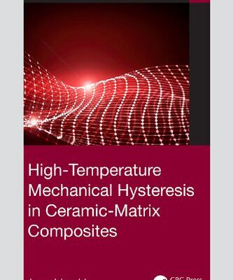 خرید و دانلود نسخه کامل کتاب High-Temperature Mechanical Hysteresis in Ceramic-Matrix Composites