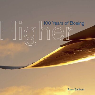 خرید و دانلود نسخه کامل کتاب Higher: 100 Years of Boeing