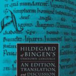 خرید و دانلود نسخه کامل کتاب Hildegard of Bingen’s Unknown Language: An Edition, Translation, and Discussion