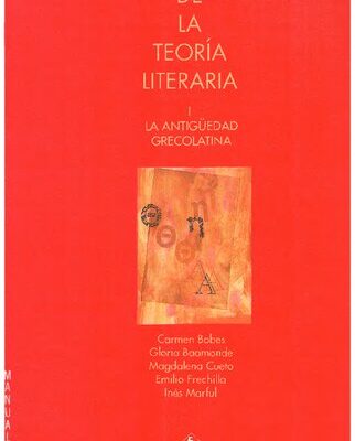 خرید و دانلود نسخه کامل کتاب Historia de la teoría literaria I. La antigüedad grecolatina