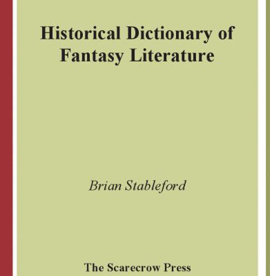 خرید و دانلود نسخه کامل کتاب Historical Dictionary of Fantasy Literature (Historical Dictionaries of Literature and the Arts)
