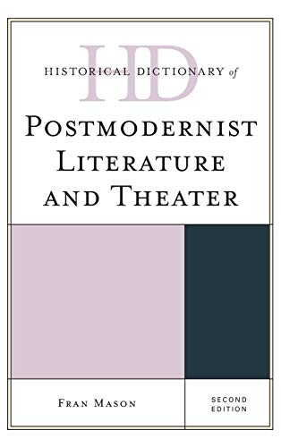 خرید و دانلود نسخه کامل کتاب Historical Dictionary of Postmodernist Literature and Theater_68dfd2d414ec6.jpeg خرید و دانلود نسخه کامل کتاب Historical Dictionary of Postmodernist Literature and Theater