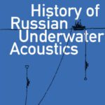 خرید و دانلود نسخه کامل کتاب History of Russian Underwater Acoustics