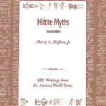 خرید و دانلود نسخه کامل کتاب Hittite Myths, 2nd Edition (Writings from the Ancient World)