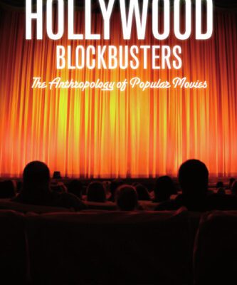 خرید و دانلود نسخه کامل کتاب Hollywood Blockbusters: The Anthropology of Popular Movies