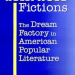 خرید و دانلود نسخه کامل کتاب Hollywood Fictions: The Dream Factory in American Popular Literature – Scanned Pdf with Ocr
