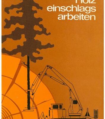 خرید و دانلود نسخه کامل کتاب Holz einschlags arbeiten