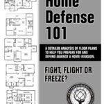 خرید و دانلود نسخه کامل کتاب Home Defense 101: A Detailed Analysis of Floor Plans to Help You Prepare For and Defend Against A Home Invasion