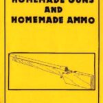خرید و دانلود نسخه کامل کتاب Homemade Guns and Homemade Ammo