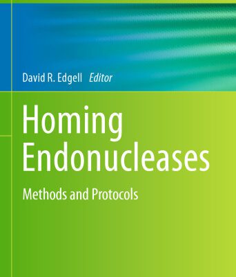 خرید و دانلود نسخه کامل کتاب Homing Endonucleases: Methods and Protocols