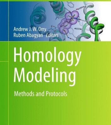 خرید و دانلود نسخه کامل کتاب Homology Modeling: Methods and Protocols