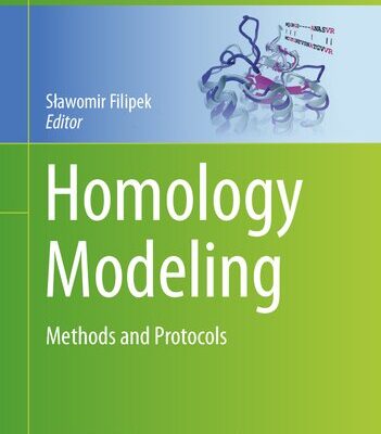 خرید و دانلود نسخه کامل کتاب Homology Modeling: Methods and Protocols