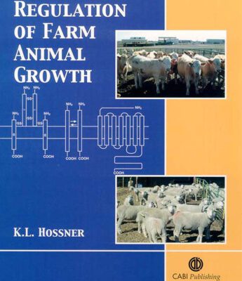 خرید و دانلود نسخه کامل کتاب Hormonal Regulation of Farm Animal Growth (Cabi Publishing)