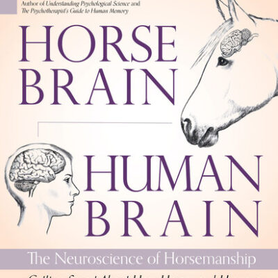 خرید و دانلود نسخه کامل کتاب Horse Brain, Human Brain: The Neuroscience of Horsemanship
