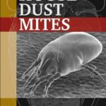 خرید و دانلود نسخه کامل کتاب House Dust Mites: Natural History, Control and Research Techniques