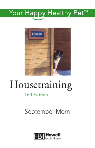 خرید و دانلود نسخه کامل کتاب Housetraining: Your Happy Healthy Pet_68e7b9083d60f.jpeg خرید و دانلود نسخه کامل کتاب Housetraining: Your Happy Healthy Pet