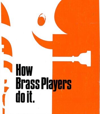 خرید و دانلود نسخه کامل کتاب How Brass Players Do It – A Book of Lip Building and Flexibility Exercises for Trumpet, Trombone, French Horn and Tuba