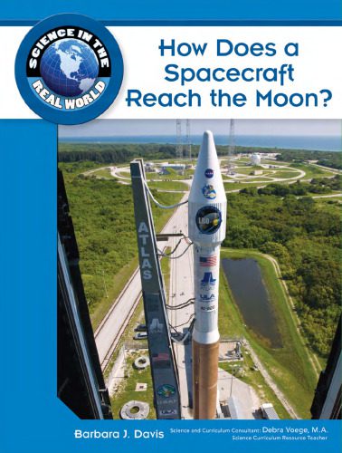 خرید و دانلود نسخه کامل کتاب How Does a Spacecraft Reach the Moon? (Science in the Real World)_68eece70d3dbd.jpeg خرید و دانلود نسخه کامل کتاب How Does a Spacecraft Reach the Moon? (Science in the Real World)