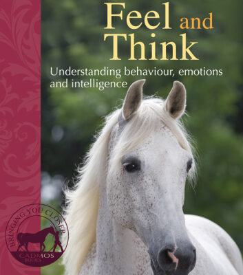 خرید و دانلود نسخه کامل کتاب How Horses Feel and Think: Understanding Behaviour, Emotions and Intelligence