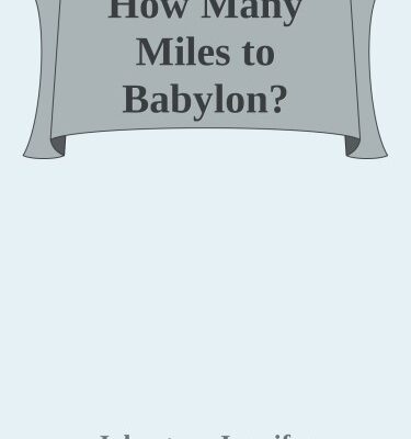 خرید و دانلود نسخه کامل کتاب How Many Miles to Babylon?