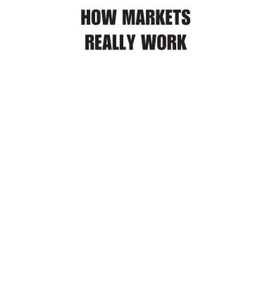 خرید و دانلود نسخه کامل کتاب How Markets Really Work: A Quantitative Guide to Stock Market Behavior
