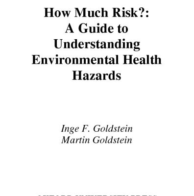 خرید و دانلود نسخه کامل کتاب How Much Risk?: A Guide to Understanding Environmental Health Hazards