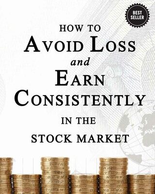 خرید و دانلود نسخه کامل کتاب How to Avoid Loss and Earn Consistently in the Stock Market: An Easy-To-Understand and Practical Guide for Every Investor