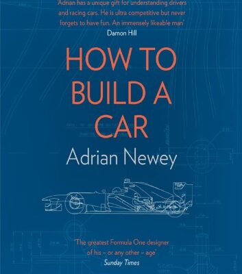 خرید و دانلود نسخه کامل کتاب How to Build a Car: The Autobiography of the World’s Greatest Formula 1 Designer