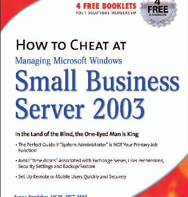 خرید و دانلود نسخه کامل کتاب How to Cheat at Managing Microsoft Windows Small Business Server 2003