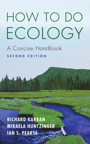 خرید و دانلود نسخه کامل کتاب How to Do Ecology: A Concise Handbook_68ea5d842e538.jpeg خرید و دانلود نسخه کامل کتاب How to Do Ecology: A Concise Handbook