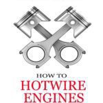 خرید و دانلود نسخه کامل کتاب How to Hotwire Engines