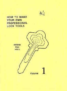 خرید و دانلود نسخه کامل کتاب How to Make Your Own Professional Lock Tools Volume 1