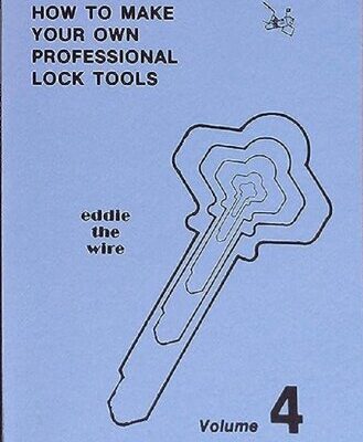خرید و دانلود نسخه کامل کتاب How to Make Your Own Professional Lock Tools Volume 4