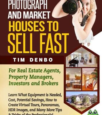 خرید و دانلود نسخه کامل کتاب How to Photograph and Market Houses to Sell Fast